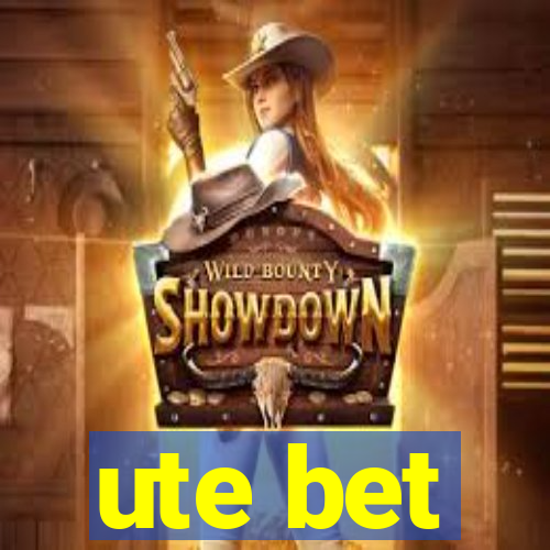 ute bet